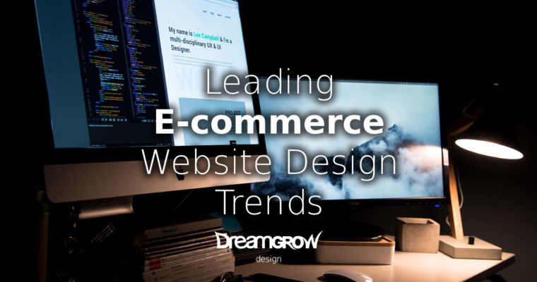 Some eCommerce Web Designing Trends You Should Be Aware of