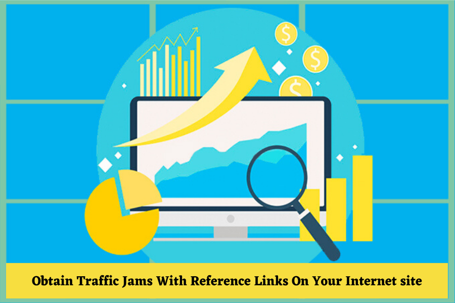 Obtain Traffic Jams With Reference Links On Your Internet Site