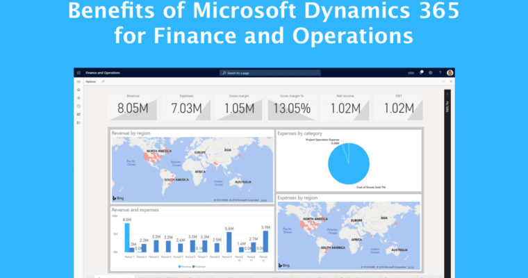 Benefits of Microsoft Dynamics 365 for Finance and Operations