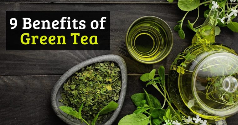 9 Benefits of Green Tea