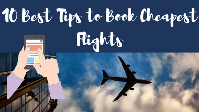 10 Tips on How to Get the Cheapest Flight Deals
