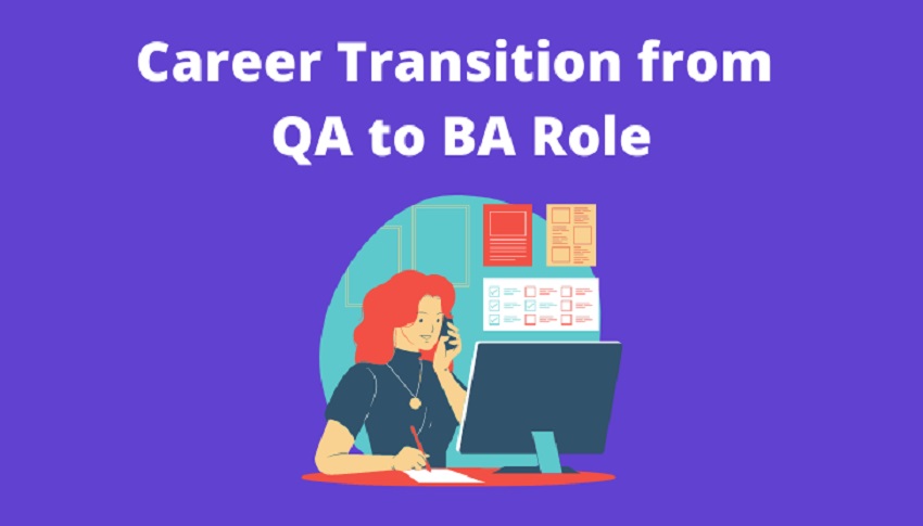 Career Transition from QA to BA Role