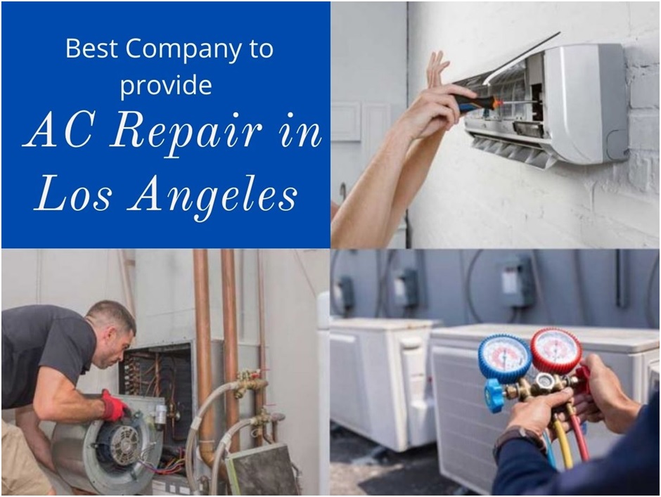 Which is the Best Company that Will Provide AC Repair in Los Angeles?