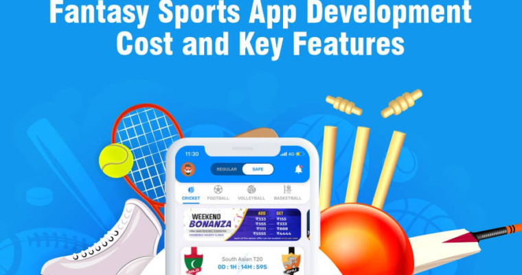 Fantasy Sports App Development Cost and Key Features