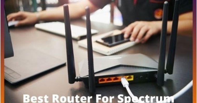 Best Routers for Spectrum