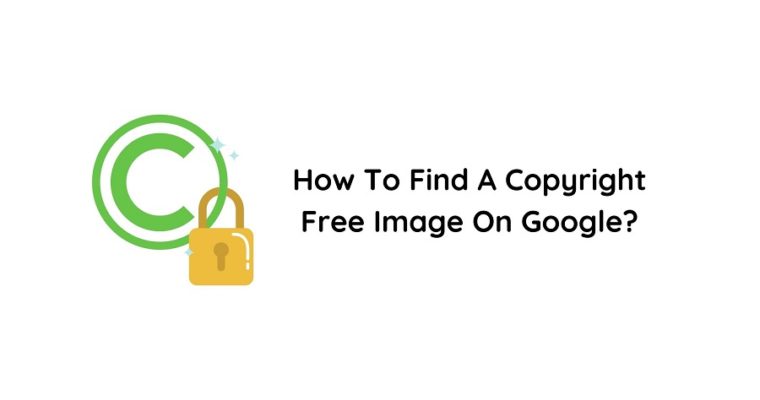 How To Find A Copyright Free Image On Google?