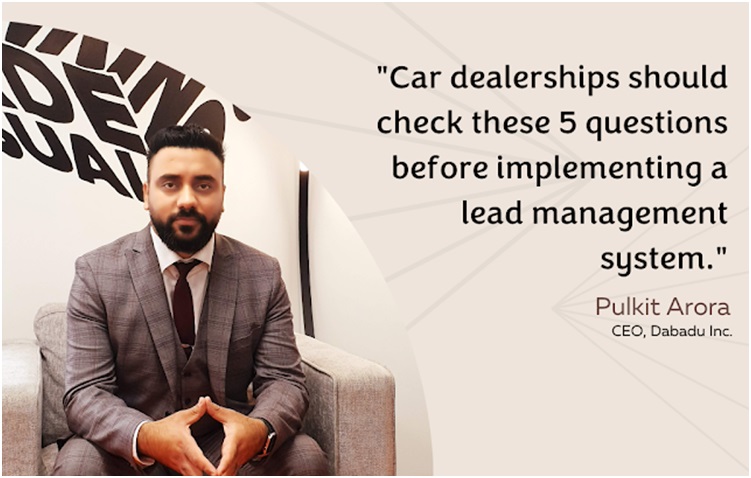 Car Dealerships Should Check These 5 Questions Before Implementing a Lead Management System
