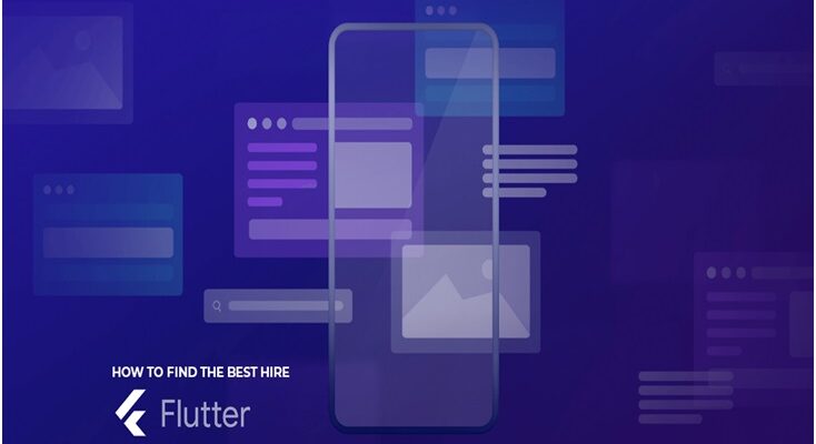 How to Hire Flutter App Developers in 2022
