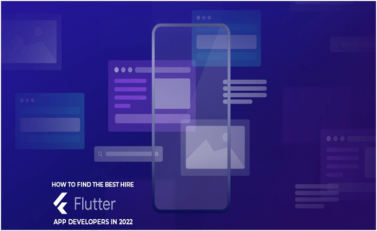 How to Hire Flutter App Developers in 2022