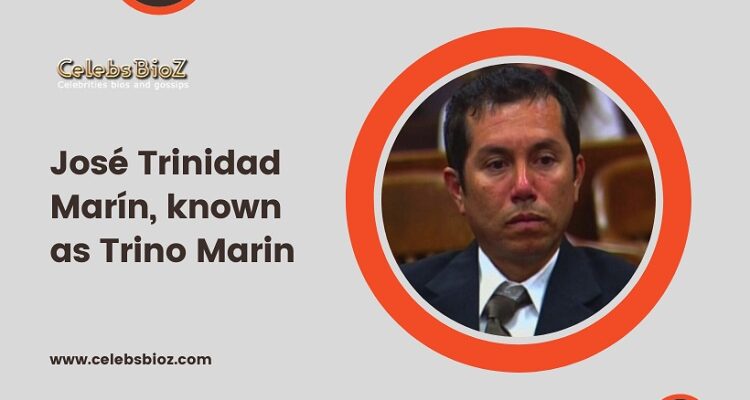 All You Need to Know About Jose Trinidad Marin