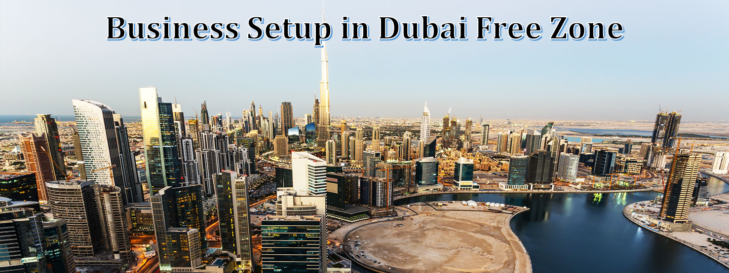Easy Business Setup In Free Zone UAE