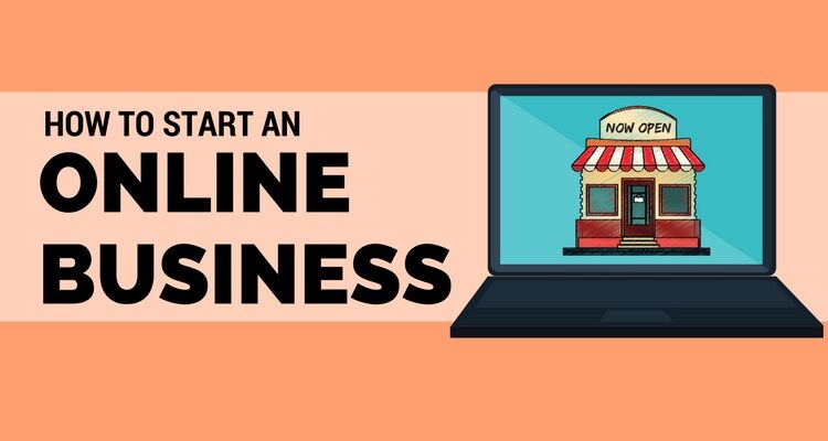 How to Start an Online Business