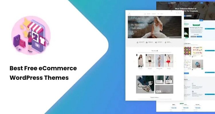 Top 7+ Free WordPress eCommerce Themes 2022