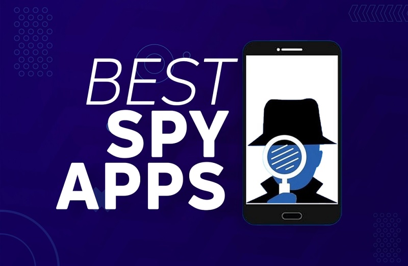 10 Best Spy Apps for Android to Keep an Eye on Any Matter
