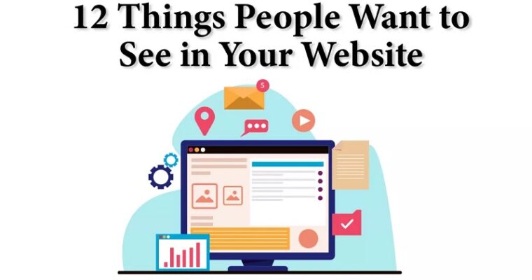 12 Things That Visitors Expect To See First When Landed on a Website