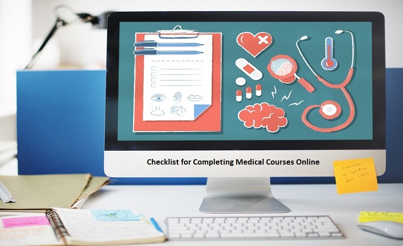 Checklist for Completing Medical Courses Online