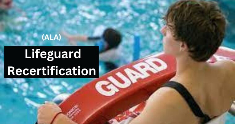 Modern Rules of Lifeguard Recertification Near me