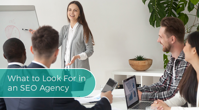 What To Look For In A SEO Agency