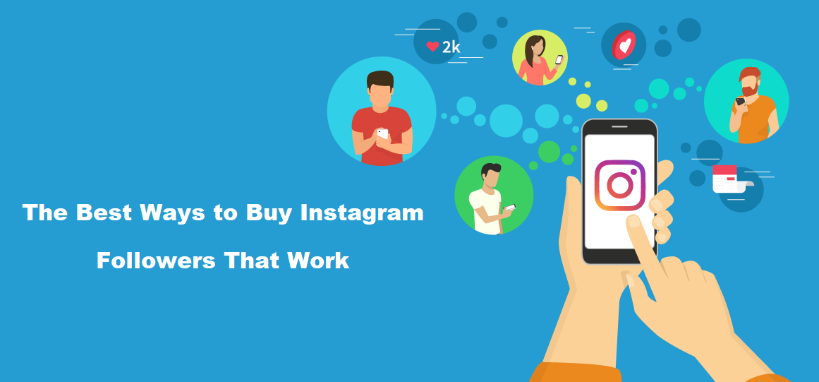The Best Ways to Buy Instagram Followers That Work
