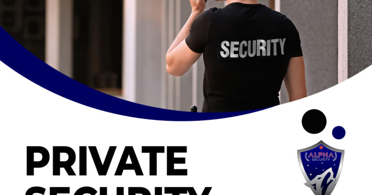 Keep Your Home Safe With Private Security Guard Services