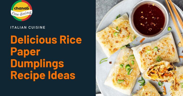 5 Delicious Rice Paper Dumplings Recipe Ideas to Try Today