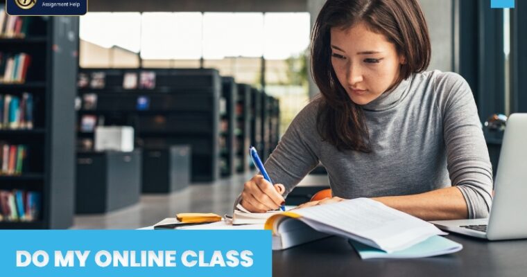 Guide to Do My Online Class for Students To Get Success 