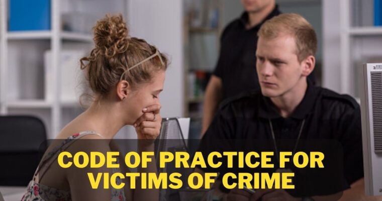 How Can We Improve The Code Of Practice For Victims Of Crime?