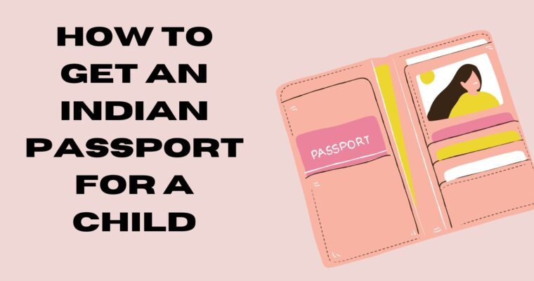 How to get an Indian passport for a child