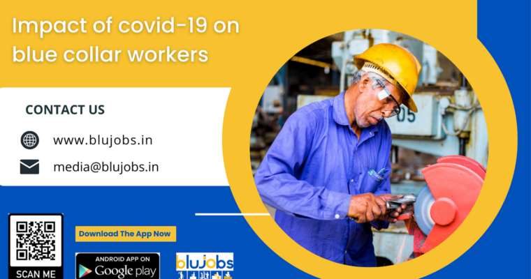 Impact of covid 19 on blue collared workers