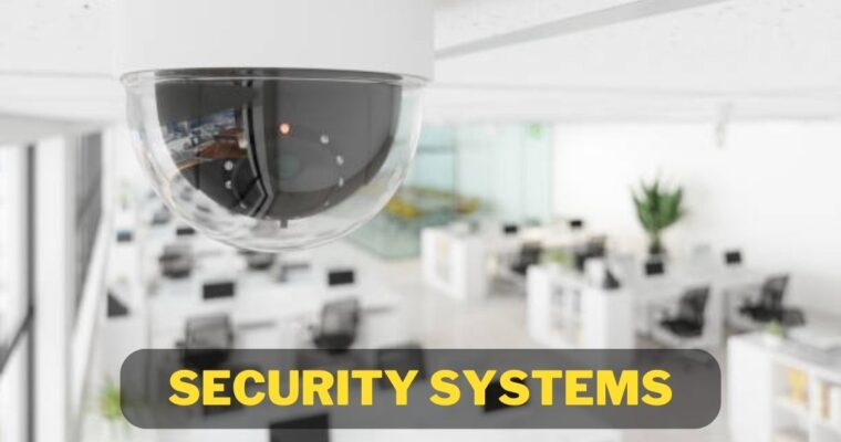 Which Security Systems Are Best for a Small Business?
