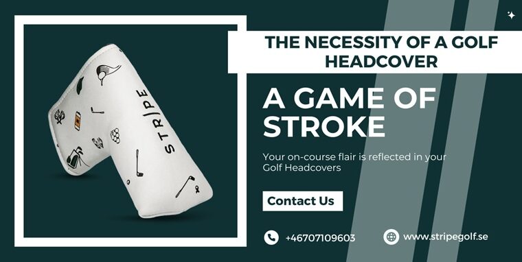The Necessity of a Golf Headcover: A Game of Stroke
