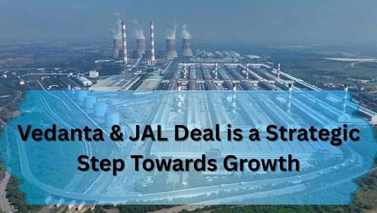 Vedanta & JAL Deal is a Strategic Step Towards Growth